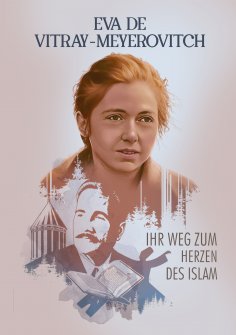 ebook: Ihr Weg zum Herzen des Islam