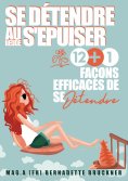 eBook: Se détendre au lieu de s'épuiser