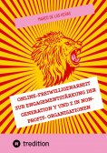 ebook: Online-Freiwilligenarbeit zur Engagementstärkung der Generation Y und Z in Non-Profit- Organisatione