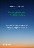 eBook: Mafia, Macht und Politik in Italien