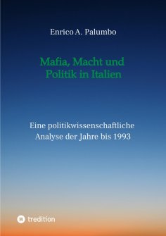 eBook: Mafia, Macht und Politik in Italien