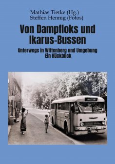 eBook: Von Dampflocks und Ikarus-Bussen