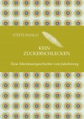 ebook: Kein Zuckerschlecken