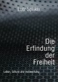 eBook: Die Erfindung der Freiheit