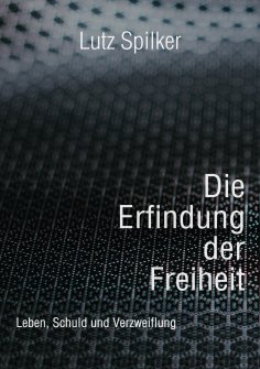 eBook: Die Erfindung der Freiheit