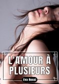 eBook: L'Amour à Plusieurs
