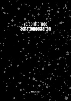 ebook: Zersplitternde Schattengestalten