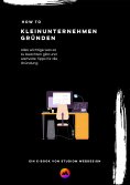 ebook: Kleinunternehmen gründen
