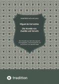 eBook: Miguel de Cervantes – Die Novelle von Zweifel und Vorwitz