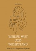 ebook: Weinen, Wut und Widerstand