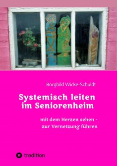 ebook: Systemisch leiten im Seniorenheim