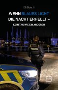 ebook: Wenn blaues Licht die Nacht erhellt