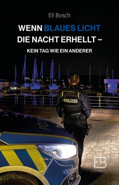 ebook: Wenn blaues Licht die Nacht erhellt