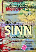 ebook: alles hat SINN im abenteuer leben # Part 3