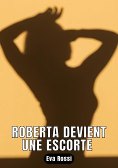 eBook: Roberta devient une escorte