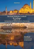 ebook: Das Erste Türkische Lesebuch für Anfänger