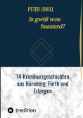 eBook: Is gwiß wos bassierd?