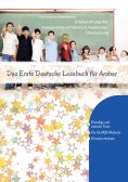 eBook: Das Erste Deutsche Lesebuch für Araber