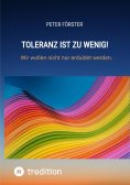 ebook: Toleranz ist zu wenig!