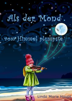 ebook: Als der Mond vom Himmel plumpste