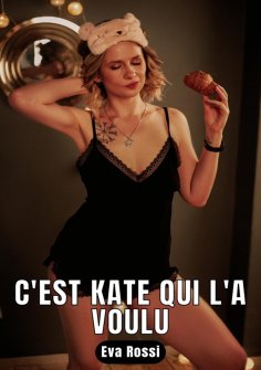 ebook: C'est Kate qui l'a voulu