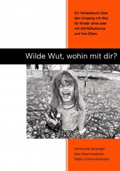 eBook: Wilde Wut, wohin mit Dir?