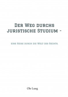 ebook: Der Weg durchs juristische Studium  -