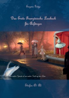 eBook: Das Erste Französische Lesebuch für Anfänger