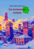 ebook: Das kaukasische Gelübde
