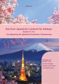 ebook: Das Erste Japanische Lesebuch für Anfänger