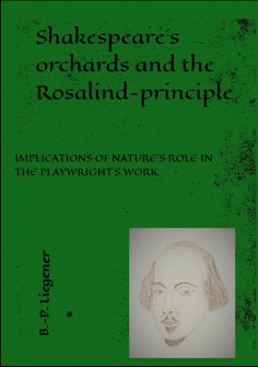 eBook: Shakespeare´s orchards and the Rosalind-principle