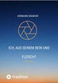 ebook: Ich, aus seinem Bein und Fleisch?