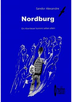 eBook: Nordburg: Ein Abenteuer kommt selten allein
