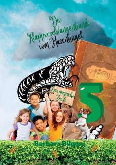 ebook: Die Klapperschlangenbande vom Hasenhügel 5