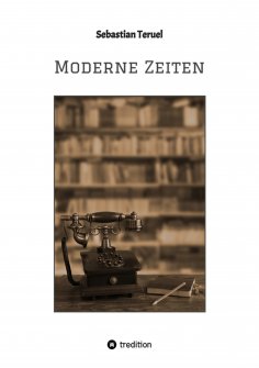 ebook: Moderne Zeiten