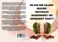 ebook: Wie man eine Balance  zwischen  emotionaler Unabhängigkeit und Abhängigkeit schafft: