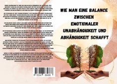 ebook: Wie man eine Balance  zwischen  emotionaler Unabhängigkeit und Abhängigkeit schafft: