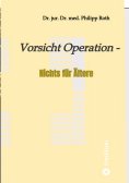 ebook: Vorsicht Operation