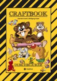 ebook: CRAFTBOOK - 100 TOLLE MOTIVE - MALEN - BASTELN - UHRZEIT LERNEN - KNIFFELIGE RÄTSEL - LUSTIGE AUFGAB
