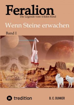ebook: Feralion - Die Legende vom wilden Kind, Science Fiction, Krimi