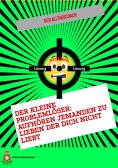 eBook: Der Kleine Problemlöser: Aufhören jemanden zu lieben der dich nicht liebt