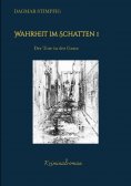 ebook: Wahrheit im Schatten, spannend und humorvoll, mit Herz, Kriminalroman, Serie