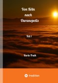 eBook: Von Köln nach Ouranopolois 2087 - Teil 1
