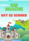 eBook: Ein Drache hat es schwer