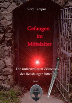 ebook: Gefangen im Mittelalter