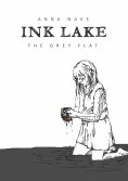 eBook: INK LAKE - The Grey Flat
