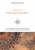 ebook: Zweiter Teil: HEILE DEIN HANDELN