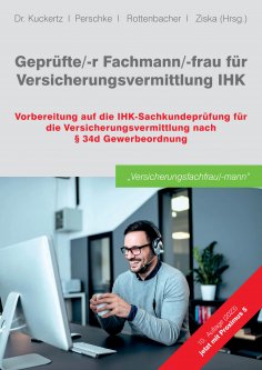 ebook: Geprüfte/-r Fachmann/-frau für Versicherungsvermittlung IHK