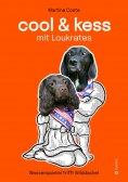 ebook: Cool und kess mit Loukrates