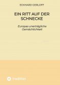 ebook: Ein Ritt auf der Schnecke